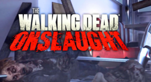 The walking dead Onslaught IV