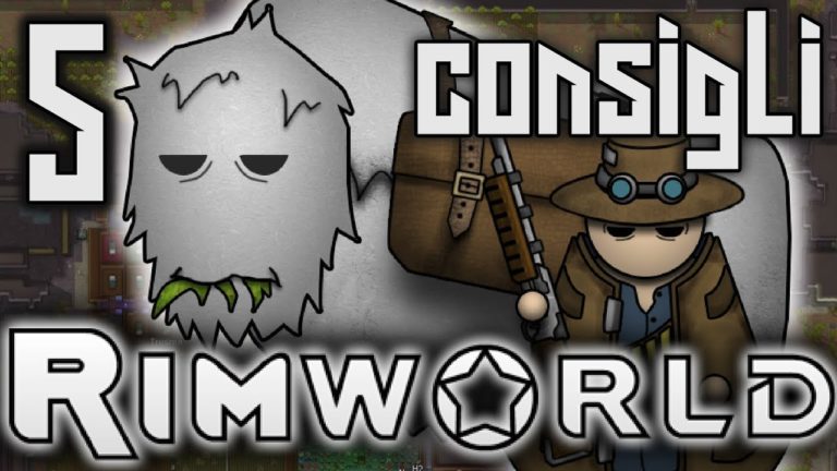 5 consigli per giocare al meglio su Rimworld