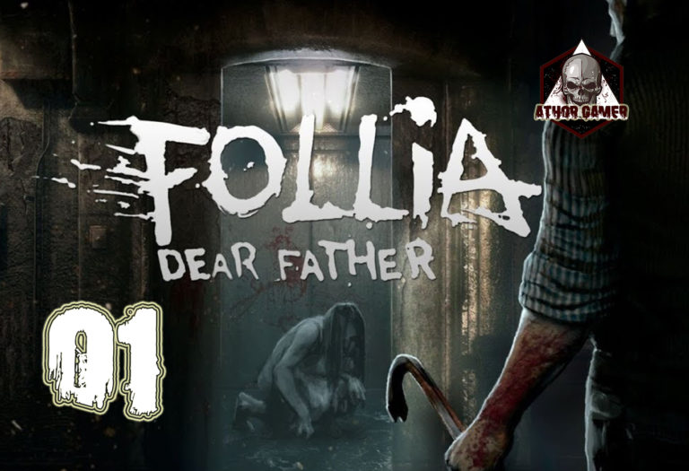 Follia – Dear father – Gameplay ITA  – 01
