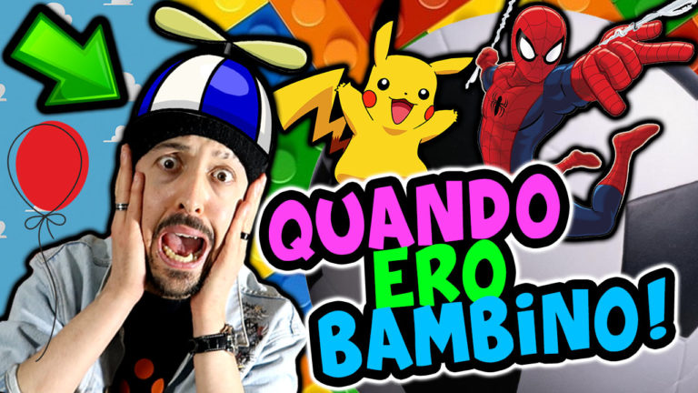 ???????????? QUANDO ERO BAMBINO!! ????????????????????????