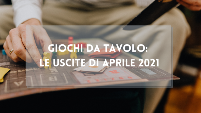 Le uscite di aprile 2021