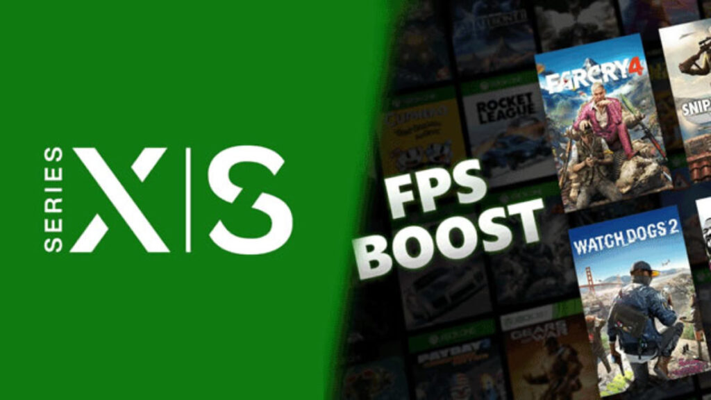 FPS Boost Xbox Serie X|S